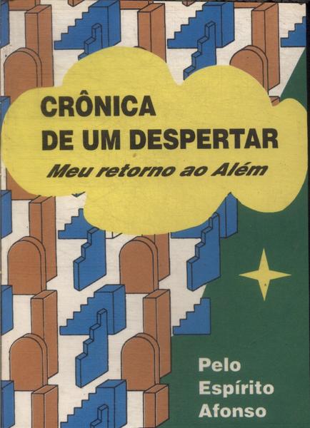 Crônica De Um Despertar