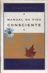 Manual Da Vida Consciente