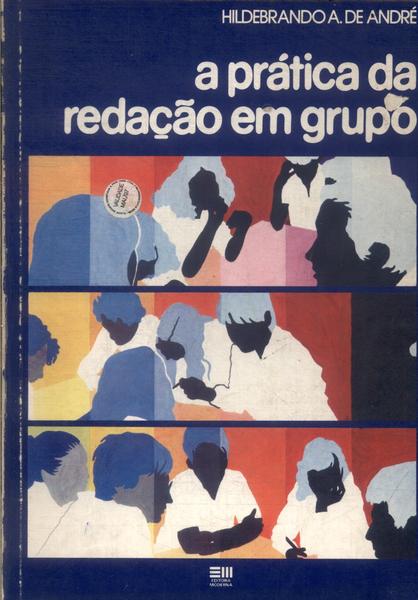 A Prática Da Redação Em Grupo (1983)