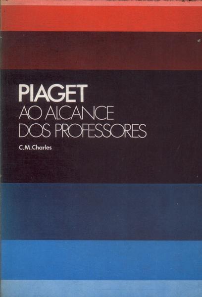 Piaget Ao Alcance Dos Professores