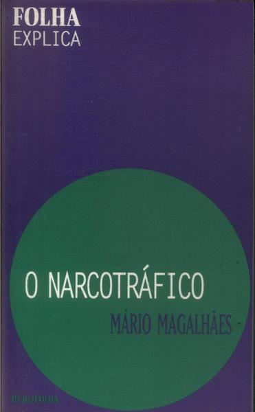 O Narcotráfico