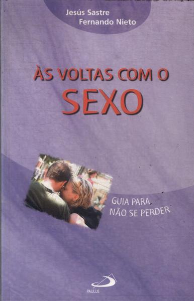 Às Voltas Com O Sexo