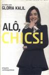 Alô, Chics!