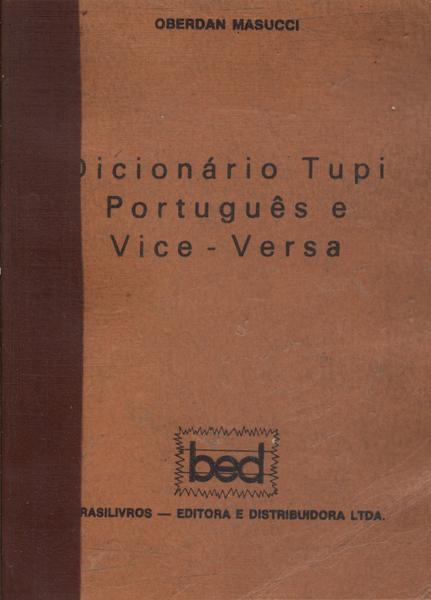 Dicionário Tupi-português E Vice-versa (1979)