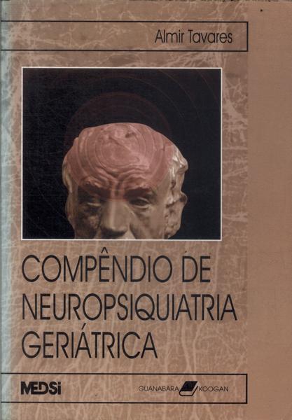 Compêndio De Neuropsiquiatria Geriátrica