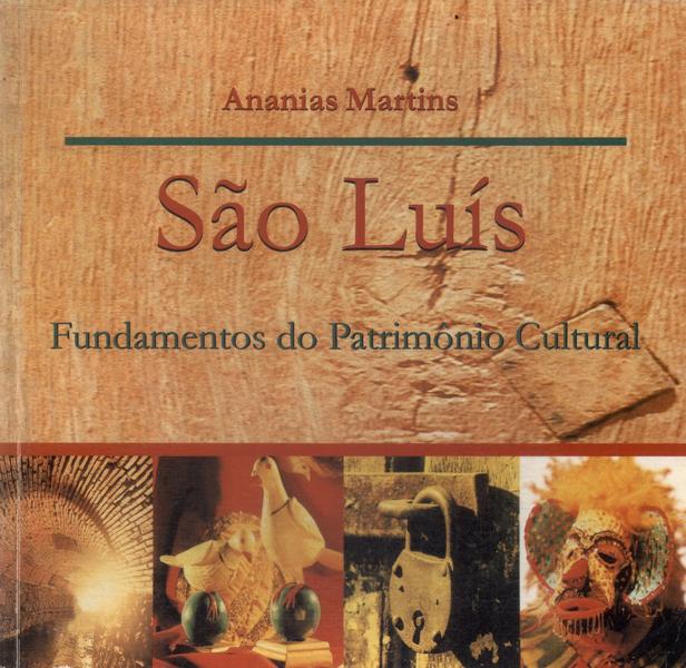 São Luís: Fundamentos Do Patrimônio Cultural