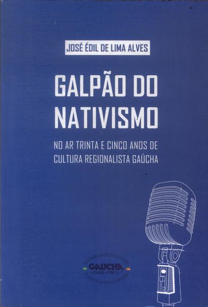 Galpão Do Nativismo