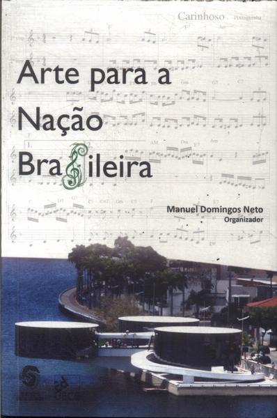 Arte Para A Nação Brasileira