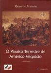 O Paraíso Terrestre De Américo Vespúcio