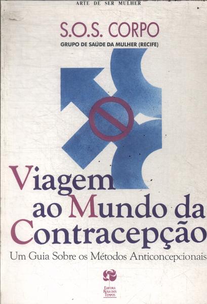 Viagem Ao Mundo Da Contracepção