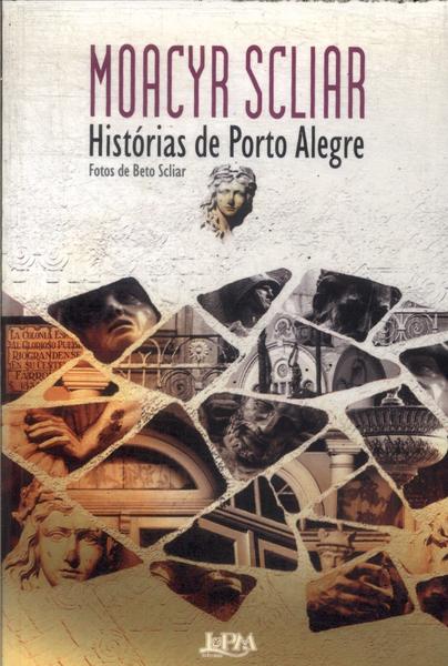 Histórias De Porto Alegre