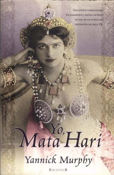 Yo, Mata Hari