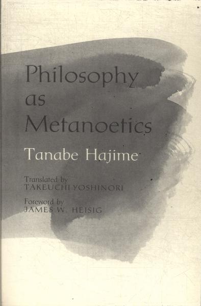 Philosophy As Metanoetics