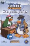 Club Penguin: O Super-repórter