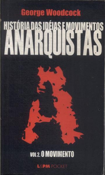Historia Das Idéias E Movimentos Anarquistas Vol 2