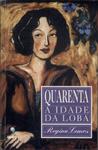 Quarenta: A Idade Da Loba