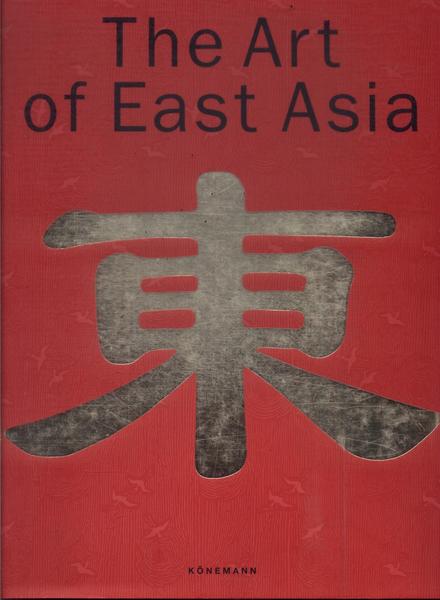 The Art Of East Asia