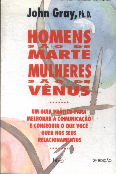 Homens São De Marte, Mulheres São De Vênus