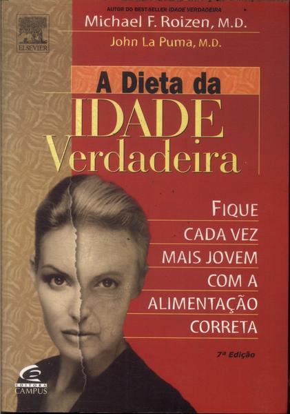 A Dieta Da Idade Verdadeira