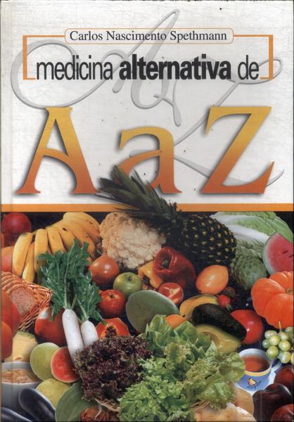 Medicina Alternativa De A A Z