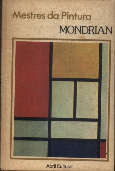 Mestres Da Pintura: Mondrian