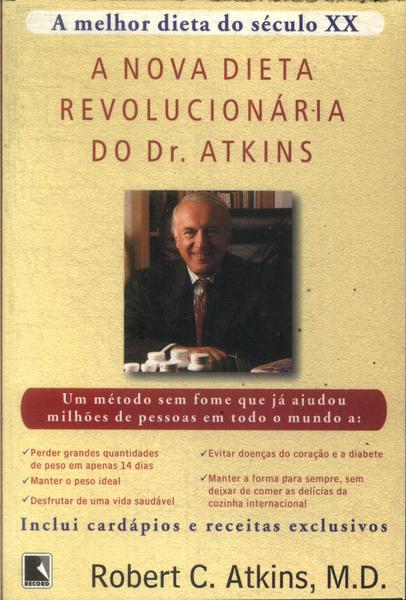 A Nova Dieta Revolucionária Do Dr. Atkins