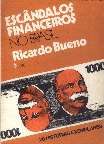 Escândalos Financeiros No Brasil
