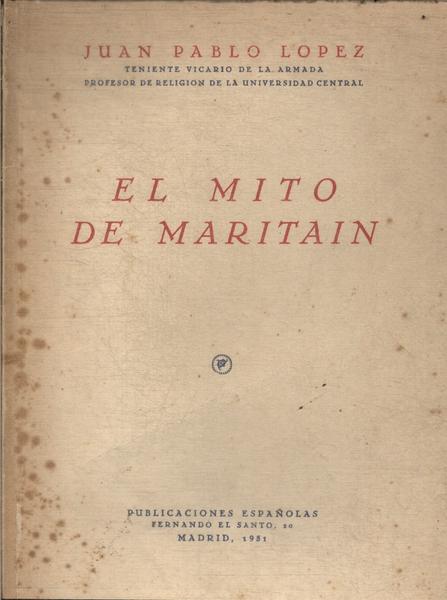 El Mito De Maritain