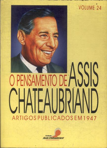 O Pensamento De Assis Chateaubriand Vol 24