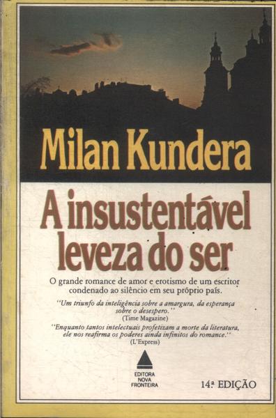 A Insustentável Leveza Do Ser