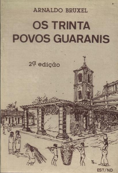 Os Trinta Povos Guaranis