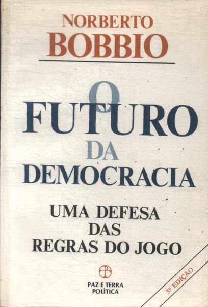 O Futuro Da Democracia