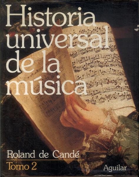 Historia Universal De La Música Vol 2