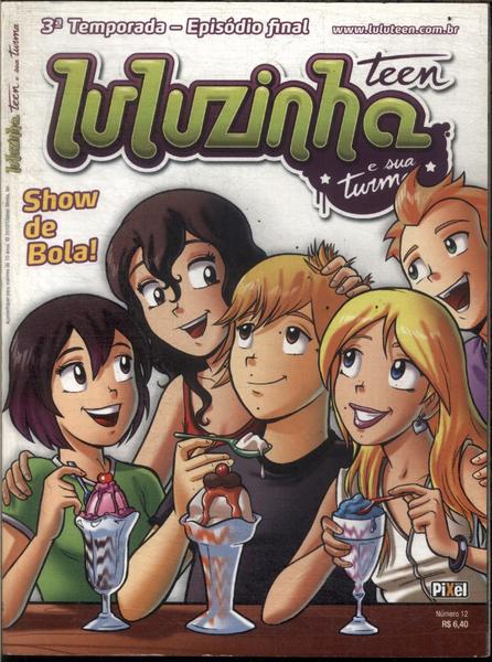 Luluzinha Teen E Sua Turma Nº12