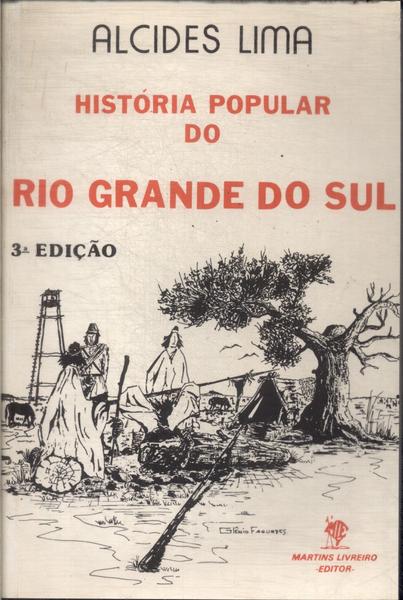 História Popular Do Rio Grande Do Sul