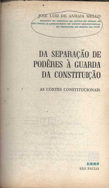 Da Separação De Podêres À Guarda Da Constituição (1968)