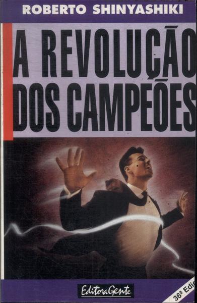 A Revolução Dos Campeões