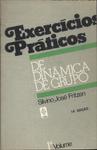 Exercícios Práticos Dinâmica De Grupo (Vol 1)