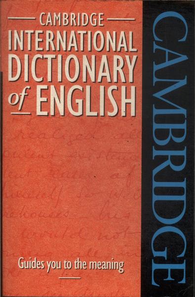 Cambridge: Internacional Dictionary Of English