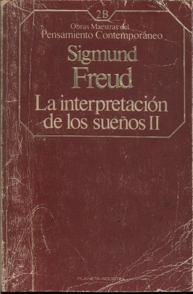 La Interpretación De Los Sueños Vol 2