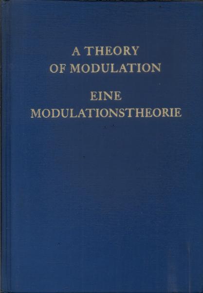 A Theory Of Modulation