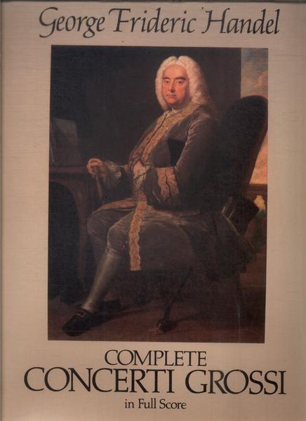 Complete Concerti Grossi (1981 - Partitura)