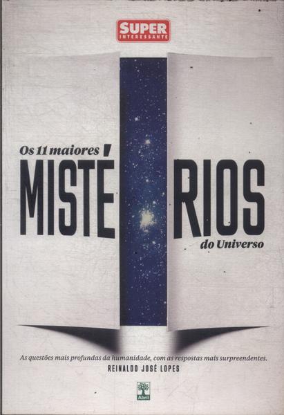 Os 11 Maiores Mistérios Do Universo