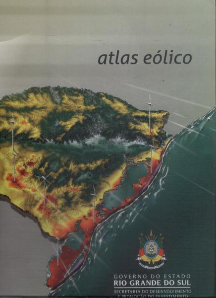 Atlas Eólico Do Rio Grande Do Sul (2014)