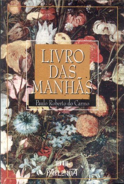 Livro Das Manhãs