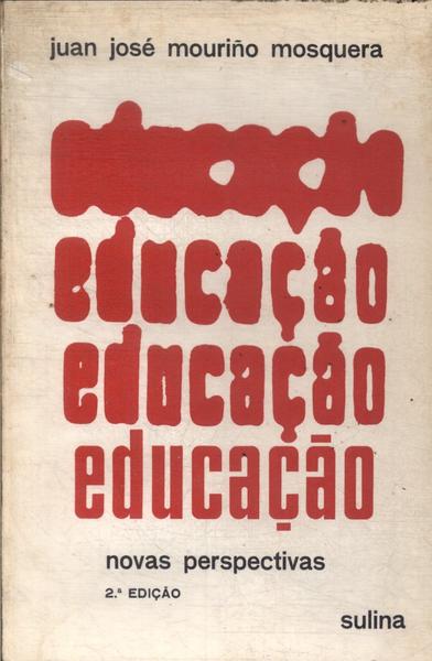 Educação: Novas Perspectivas