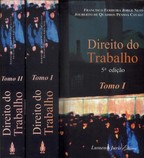Direito Do Trabalho (2010 - 2 Volumes)