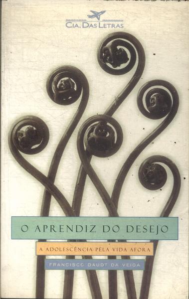 O Aprendiz Do Desejo