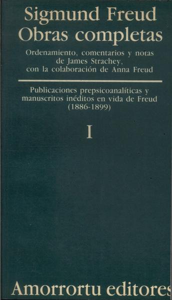 Publicaciones Prepsicoanalíticas Y Manuscritos Inéditos En Vida De Freud