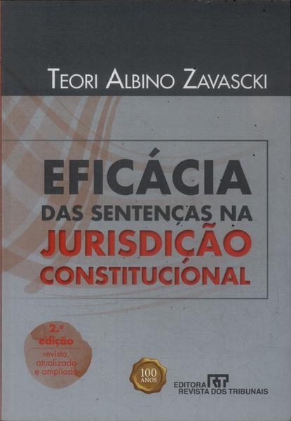 Eficácia Das Sentenças Na Jurisdição Constitucional